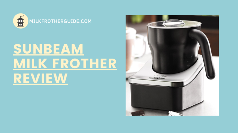 Sunbeam Milk frother Review_001
