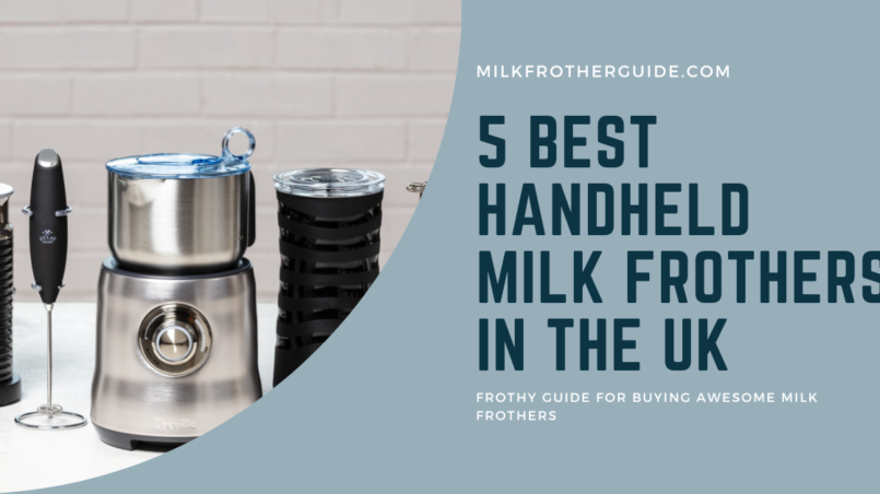 5 Best handheld milk frothers in the UK