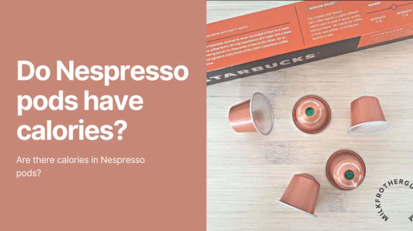 Are there calories in Nespresso pods?