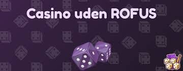Udenlandske Casino Uden ROFUS En Guide til Sikker Spiloplevelse