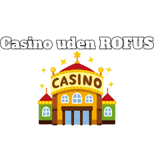 Casino Uden Nem ID En Ny Tidsalder for Spil Casino Uden Nem ID En Ny Tidsalder for Spil
