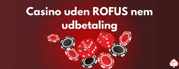 Casino Uden ROFUS Få Gratis Spins og Spil Uden Bekymringer Casino Uden ROFUS Få Gratis Spins og Spil Uden Bekymringer